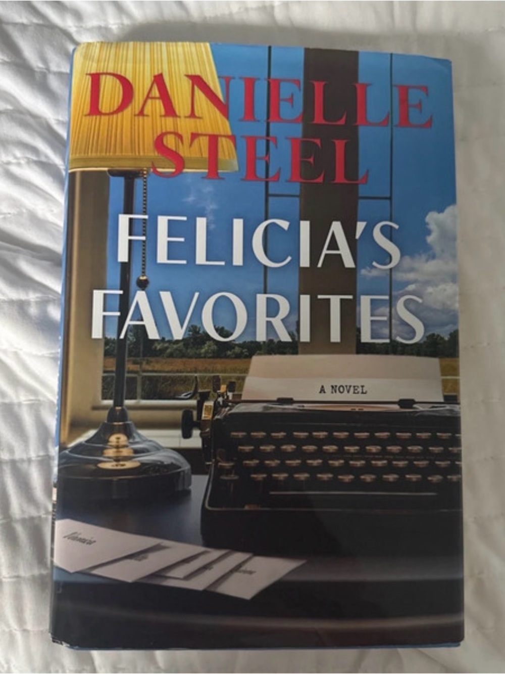 Danielle Steel "Felicia's Favorites" Hardcover